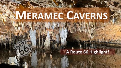 Meramec Caverns – Route 66 Through Missouri